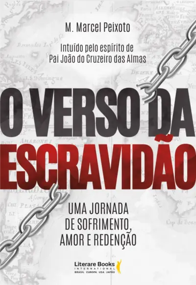 O verso da escravidão