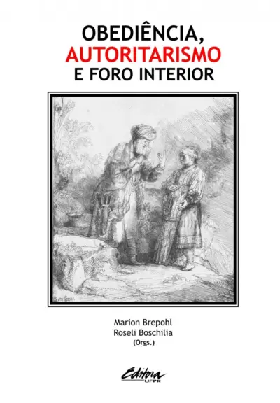 Obediência, autoritarismo e foro interior