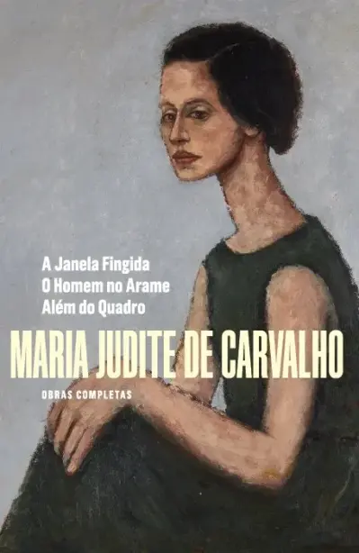 Obras Completas de Maria Judite de Carvalho - Vol. IV