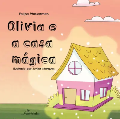Olivia e a casa mágica