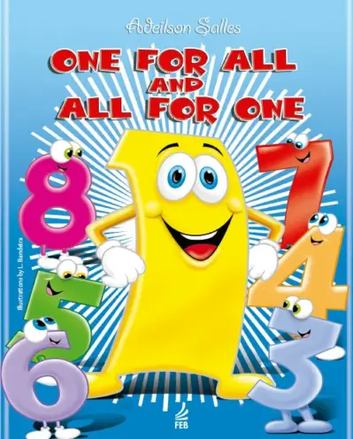 One for all and all for one (Um por todos e todos por um - Inglês)