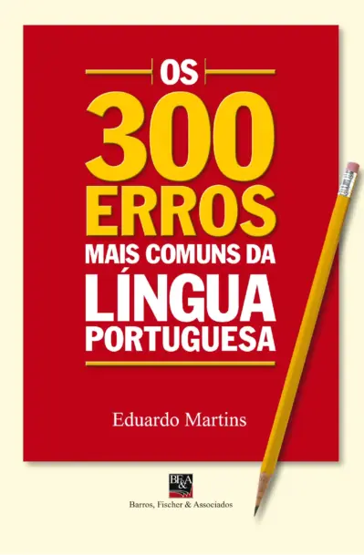 Os 300 erros mais comuns da língua portuguesa - Pocket