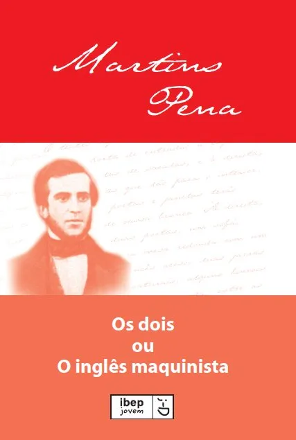 Os dois ou o inglês maquinista: Os dois ou o inglês maquinista:
