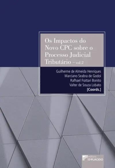 Os impactos do novo CPC sobre o processo judicial tributário