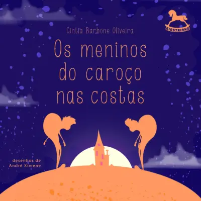 Os meninos do caroço nas costas