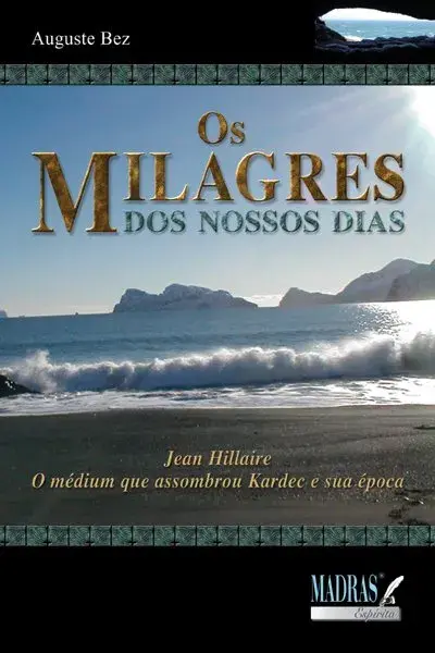 Os milagres dos nossos dias