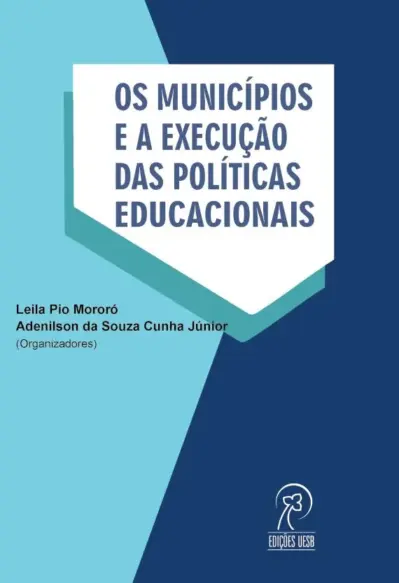 Os municípios e a execução das políticas educacionais