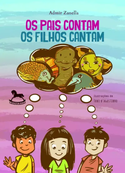 Os pais contam, os filhos cantam