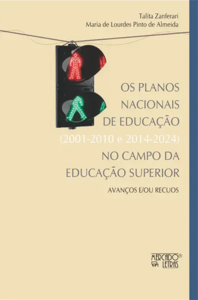 Os planos nacionais de educação (2001-2010 e 2014-2024) no campo da educação superior