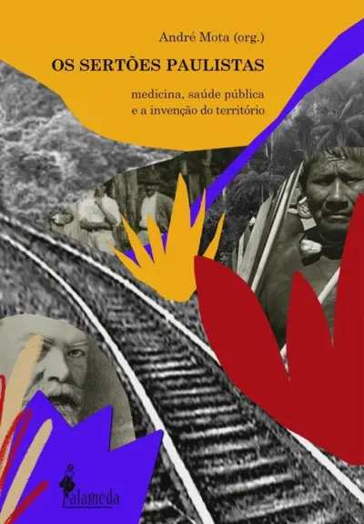 Os sertões paulistas