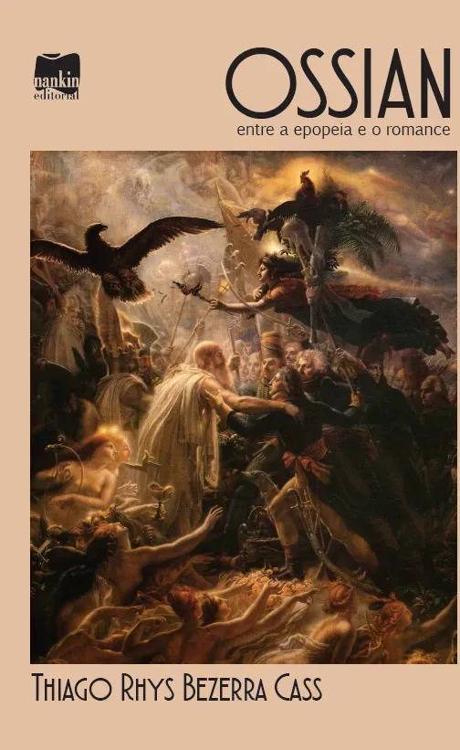 Ossian: entre a epopeia e o romance Ossian: entre a epopeia e o romance