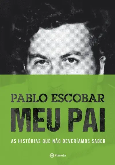 Pablo Escobar - Meu pai