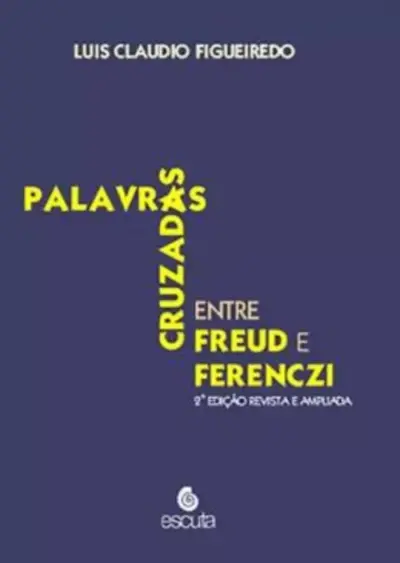 Palavras cruzadas entre Freud e Ferenczi
