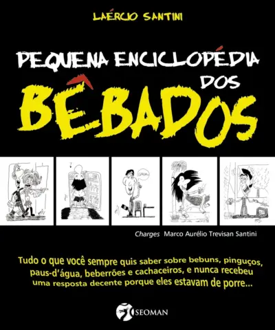 Pequena enciclopédia dos bêbados