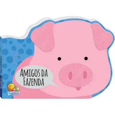 Pequenos Amigos: Amigos da Fazenda
