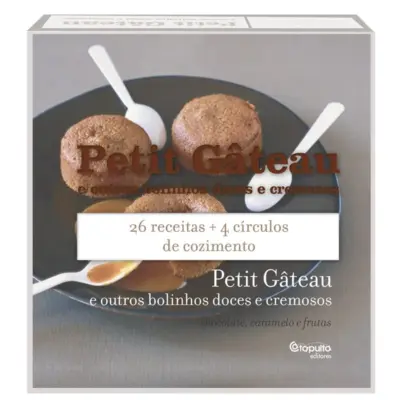 Petit gâteau e outros bolinhos doces e cremosos