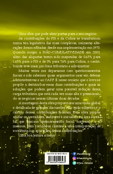 PIS e COFINS: uma abordagem prática e teórica PIS e COFINS Quarta Capa