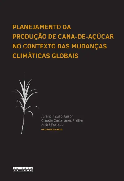 Planejamento da produção de cana-de-açúcar no contexto das mudanças climáticas globais