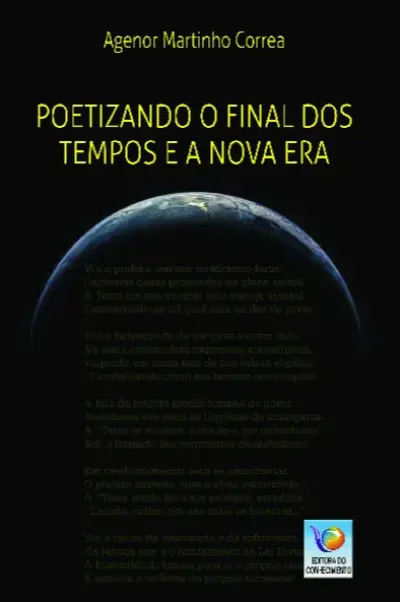Poetizando o final dos tempos e a nova era
