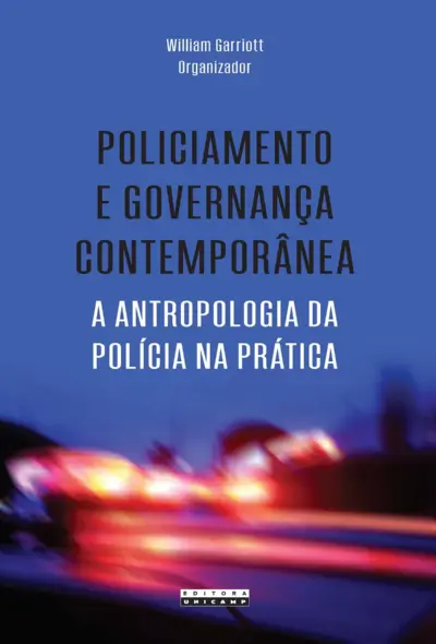 Policiamento e governança contemporânea