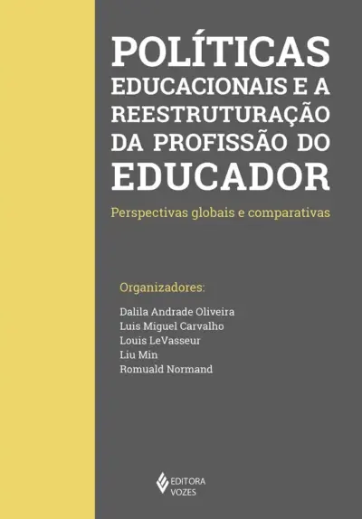 Políticas educacionais e a reestruturação da profissão do educador