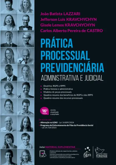 Prática Processual Previdenciária - Administrativa e Judicial