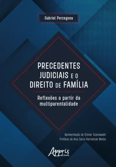 Precedentes judiciais e o direito de família