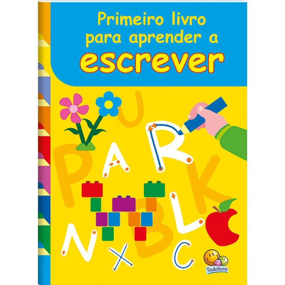 Primeiro Livro para aprender a…ESCREVER: Primeiro Livro para aprender a…ESCREVER: