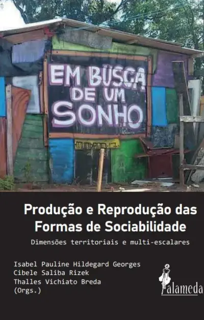 Produção e reprodução das formas de sociabilidade
