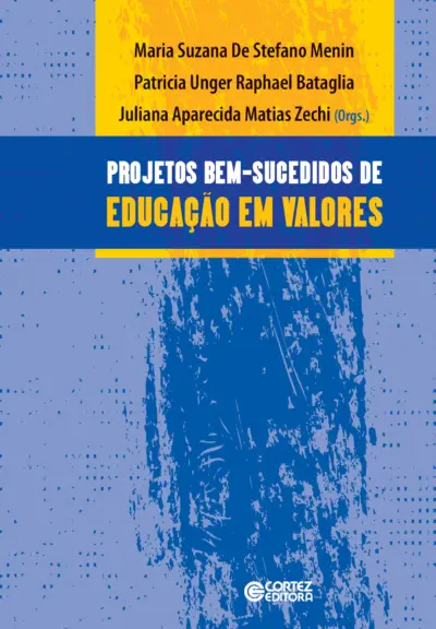 Projetos bem-sucedidos de educação em valores