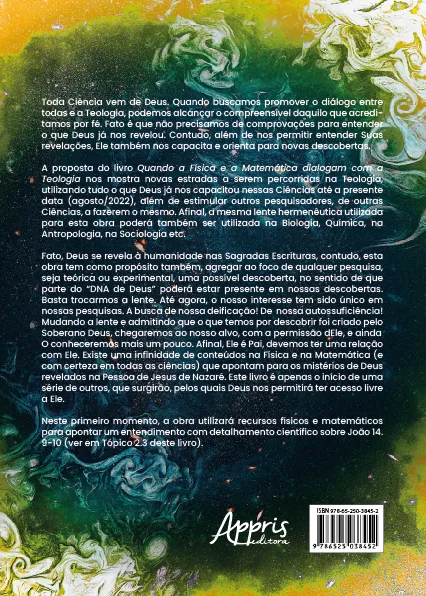 Quando a física e a matemática dialogam com a teologia!: Quando a física e a matemática dialogam com a teologia! Quarta Capa