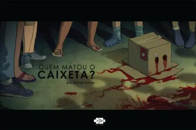 Quem matou o Caixeta?