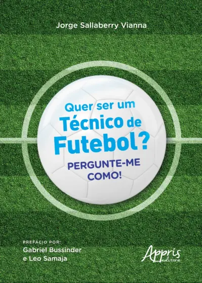 Quer ser um técnico de futebol?