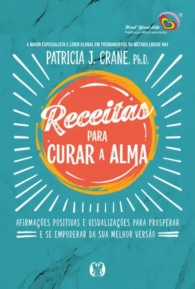 Receitas para curar a alma