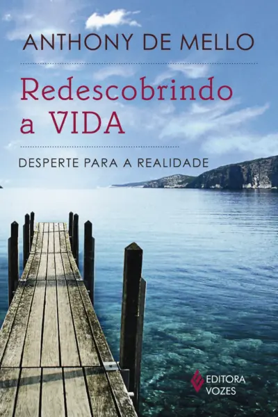 Redescobrindo a vida