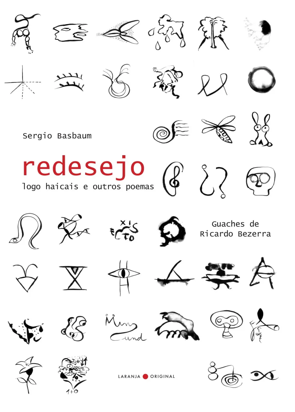 Redesejo: logo haicais e outros poemas Redesejo: logo haicais e outros poemas