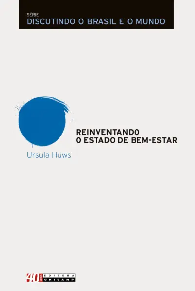 Reinventando o estado de bem-estar