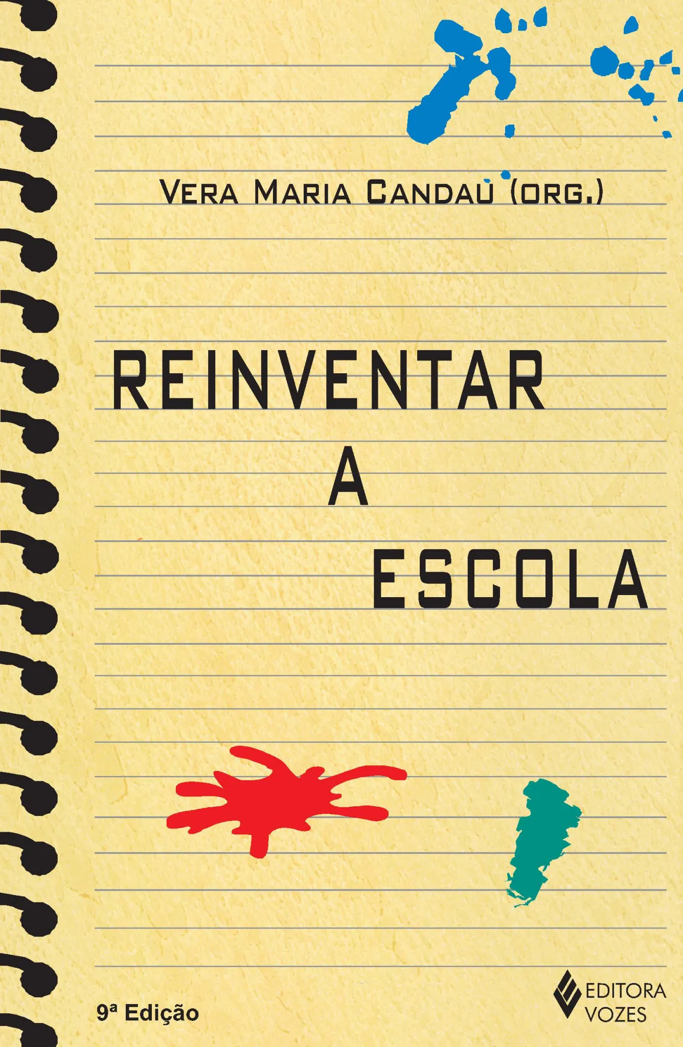 Reinventar a escola: Reinventar a escola: