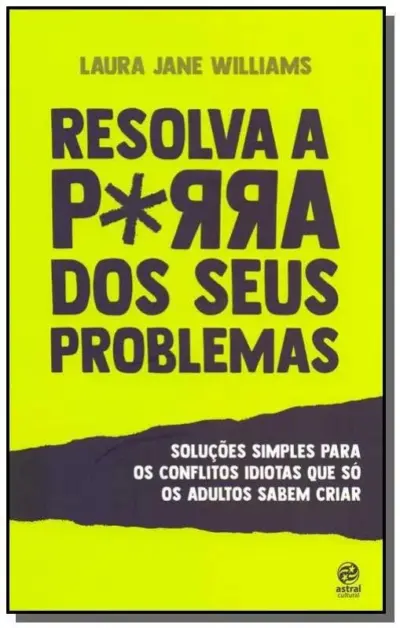Resolva a porra dos seus problemas