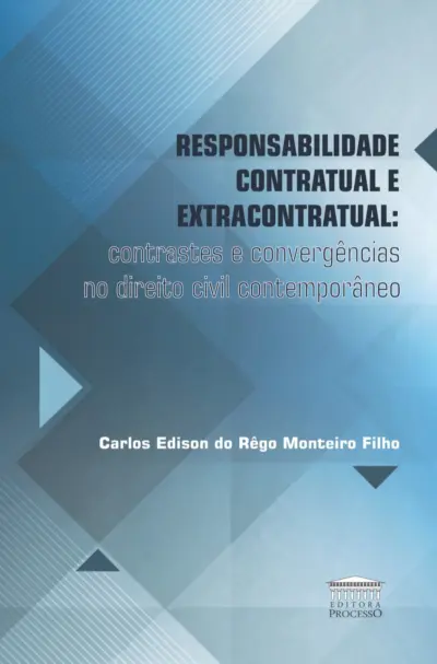 Responsabilidade contratual e extracontratual
