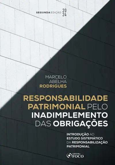 Responsabilidade patrimonial pelo inadimplemento das obrigações