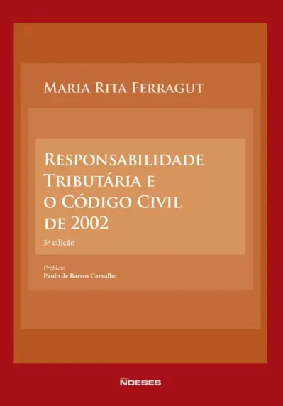 Responsabilidade tributária e o código civil de 2002