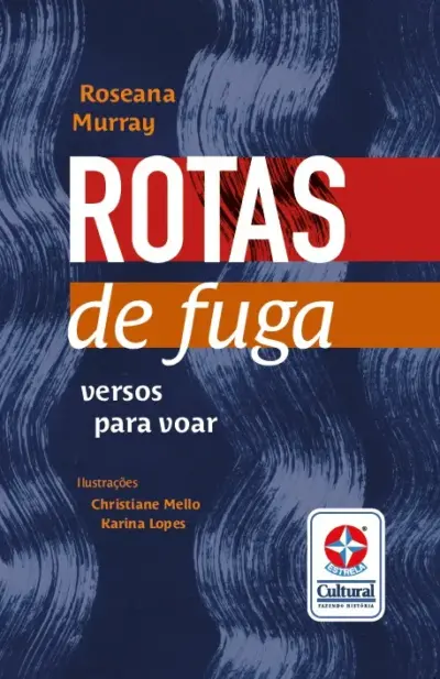 Rotas de fuga - Versos para voar