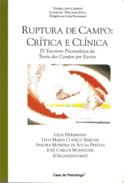 Ruptura de campo: crítica e clínica