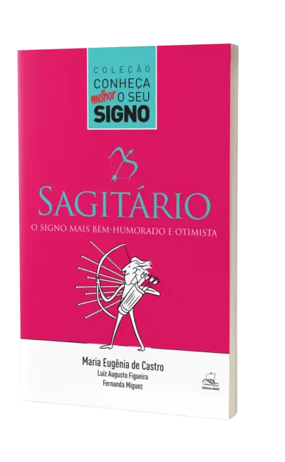Sagitário - O signo mais bem-humorado e otimista