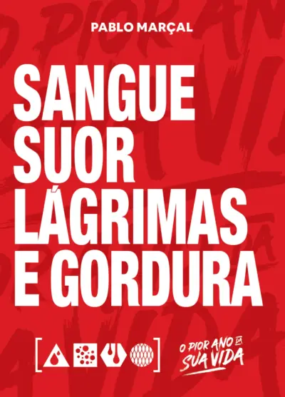 Sangue, Suor, Lágrimas e Gordura - Pablo Marçal