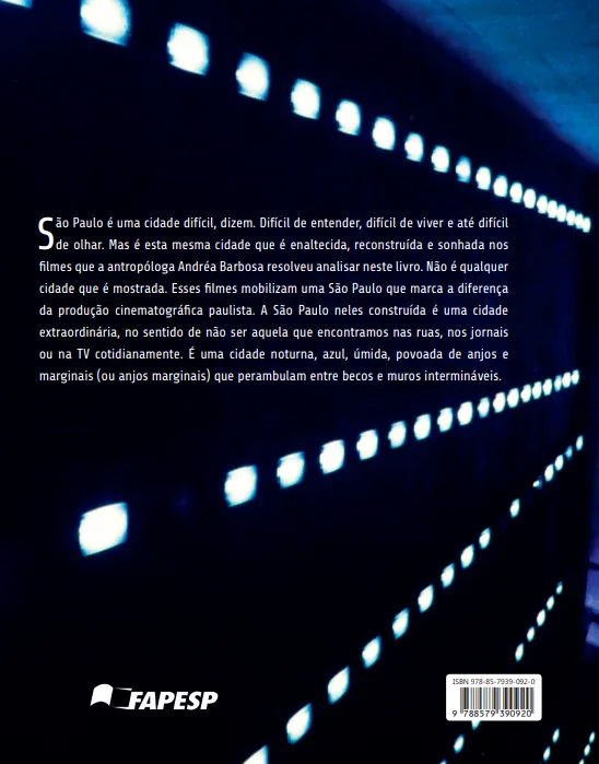 São Paulo cidade azul: ensaios sobre as imagens da cidade no cinema paulista dos anos 1980 São Paulo cidade azul Quarta Capa