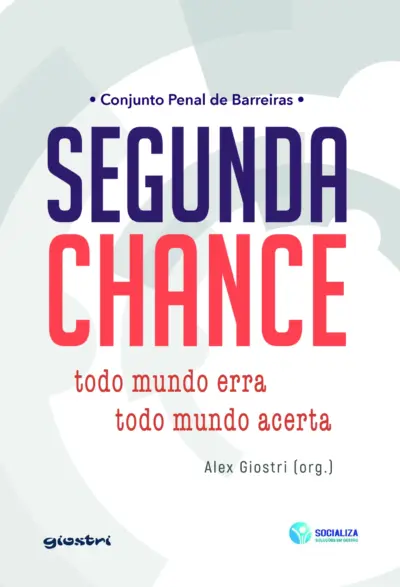 Segunda chance - Todo mundo erra, todo mundo acerta