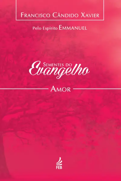 Sementes do evangelho: amor