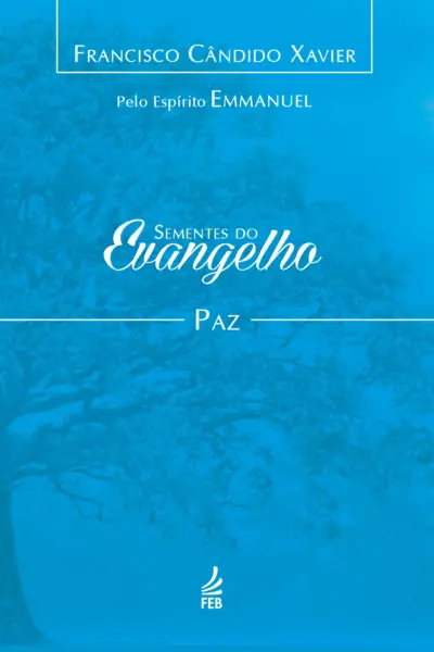 Sementes do evangelho: paz